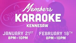 Members Karaoke Kennesaw @ Governors Gun Club Kennesaw