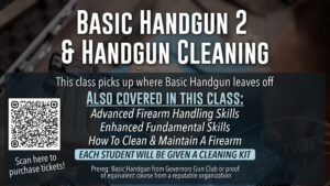 BASIC 2 & HANDGUN CLEANING @ Governors Gun club Kennesaw
